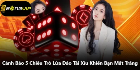 Cảnh Báo 5 Chiêu Trò Lừa Đảo Tài Xỉu Khiến Bạn Mất Trắng