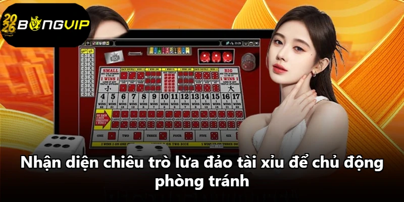 Nhận diện chiêu trò lừa đảo tài xỉu để chủ động phòng tránh